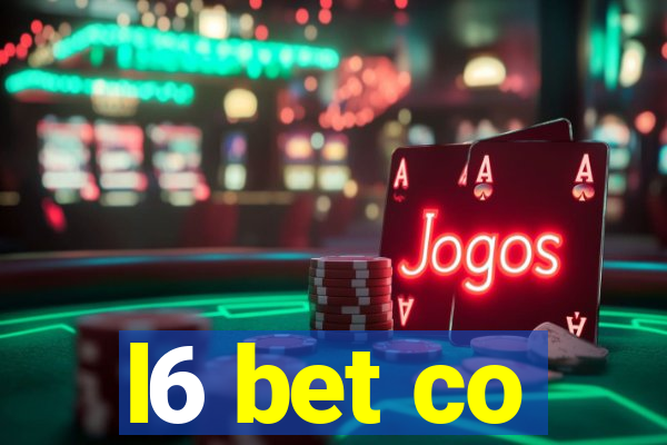 l6 bet co